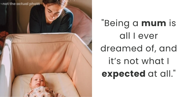 *"Being a mum is all I ever dreamed of, and it’s not what I expected at all."*