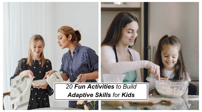 20 Fun Activities to Build Adaptive Skills for Kids